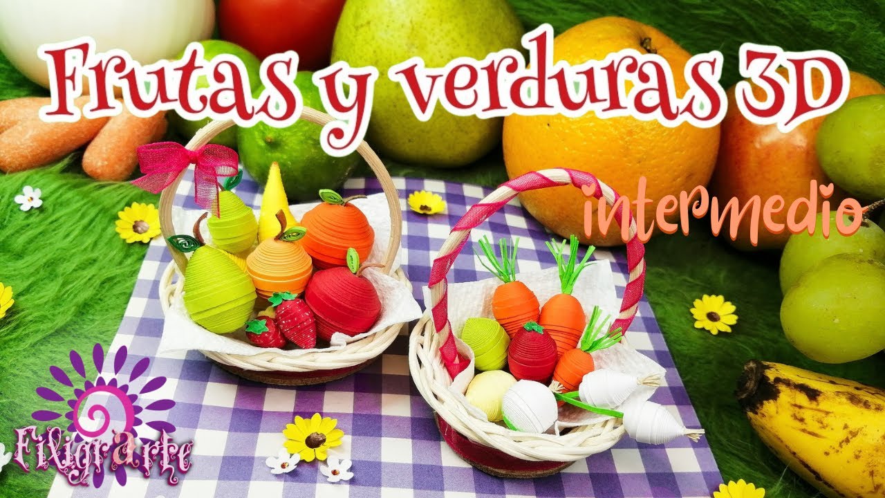 🍐🥕 FRUTAS Y VERDURAS 3D en filigrana de papel. Nivel INTERMEDIO.