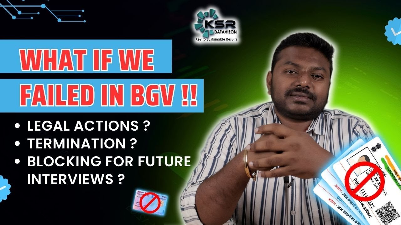 What happens if you failed in BGV | get caught with fake experience? what are the  consequences |