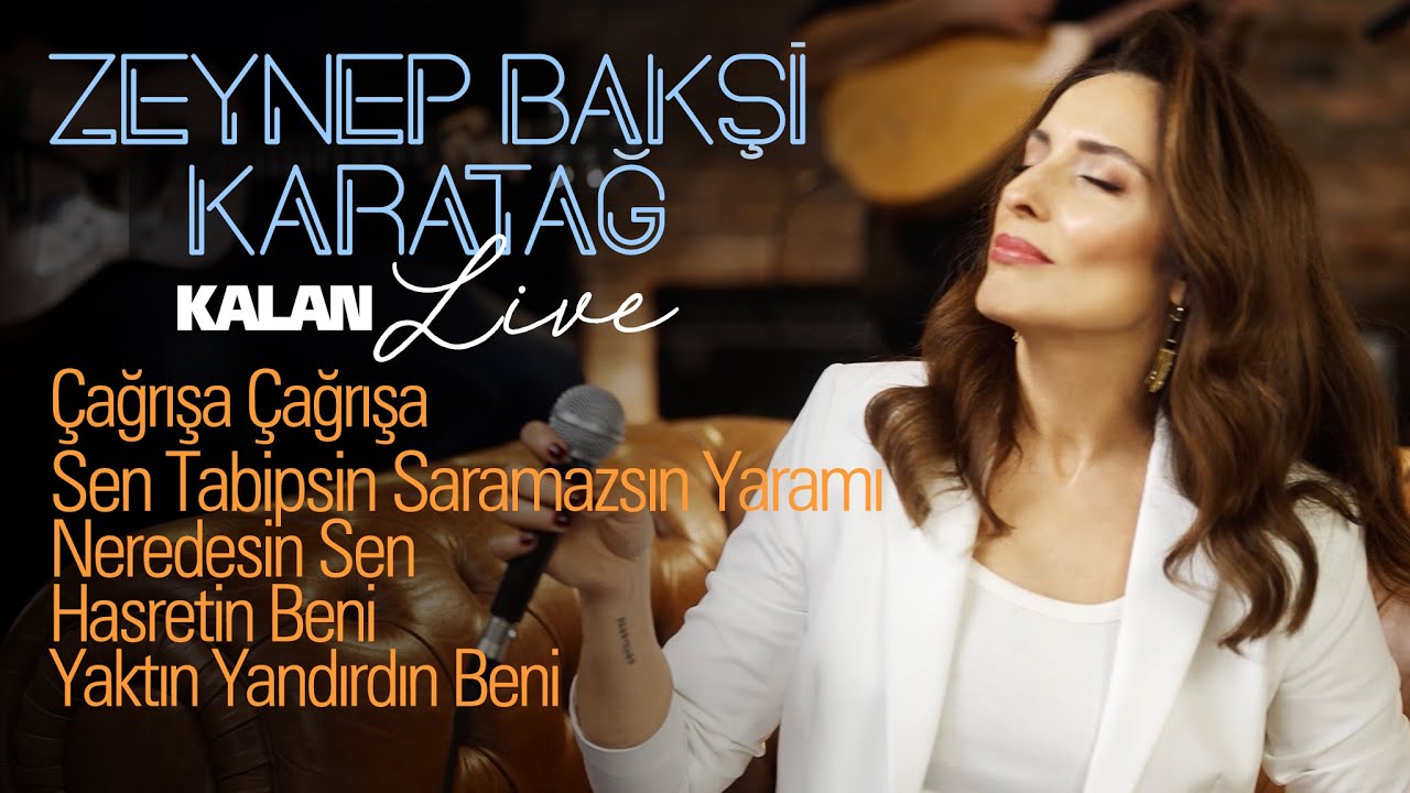 Zeynep Baksi Karatag Akustik Türküler - Kalan Live!
