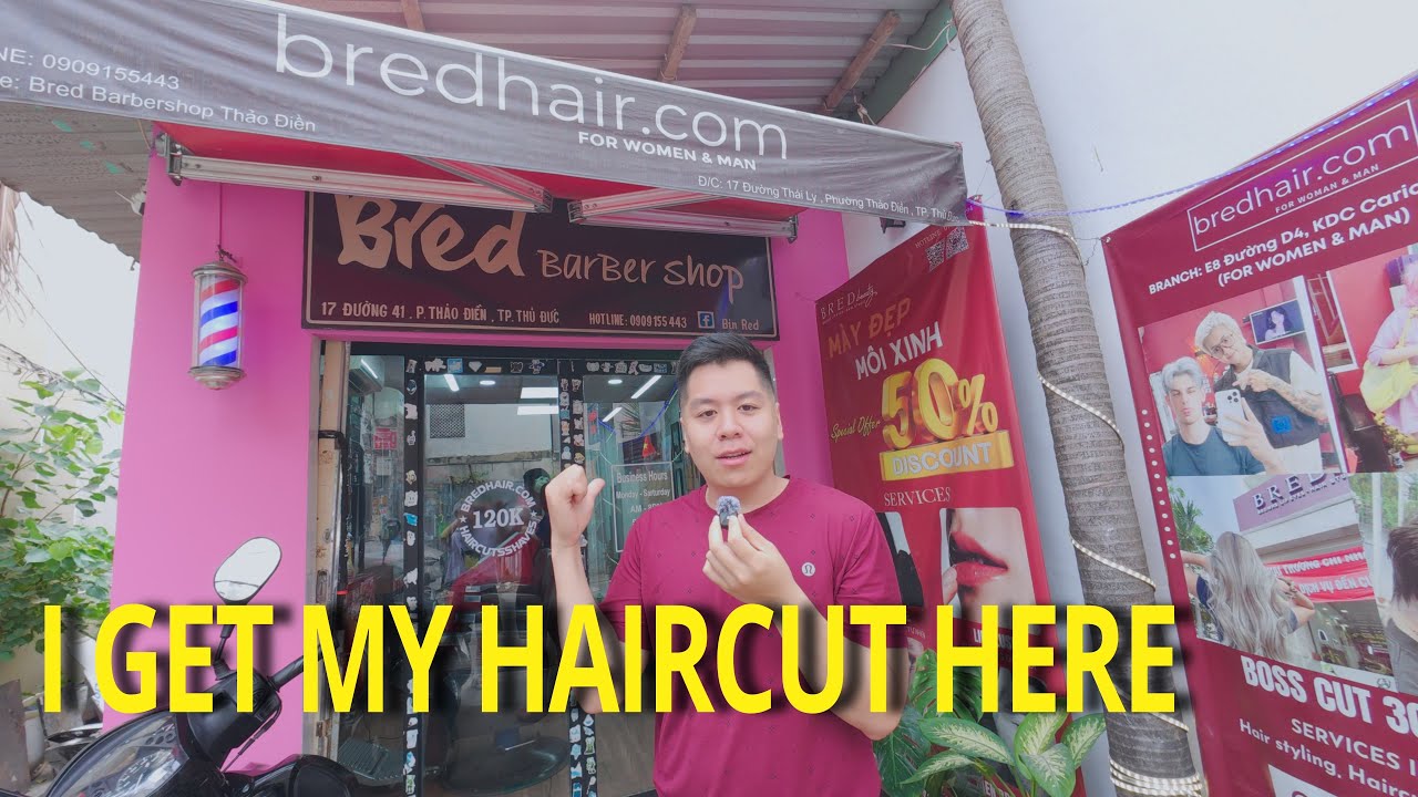 BRED BARBERSHOP in THAO DIEN will get you RIGHT! - Saigon, Vietnam - vlog 33