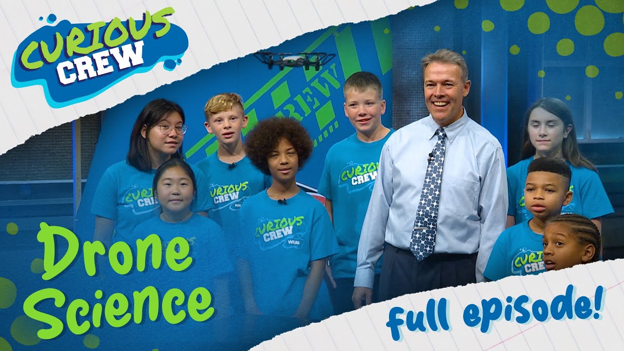 Drone Science | Curious Crew | Season 10