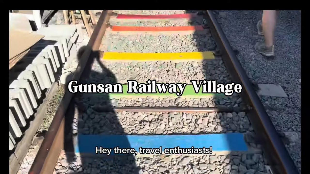스티봉여행TV [Korea Travel] Gunsan Railway Village / a hidden gem location in Korea