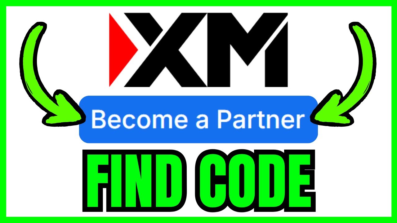 How To FIND My Partner Code In XM (QUICK & EASY) 2026