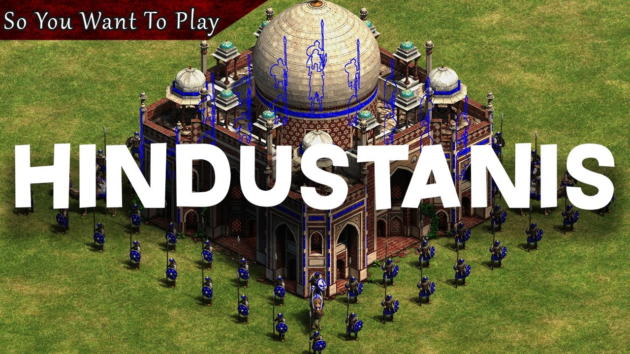 So You Want To Play Hindustanis | AoE2