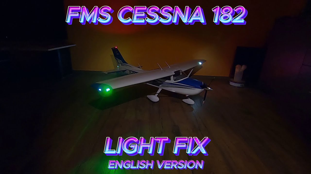 FMS Cessna 182 (1500mm) LIGHT FIX Tutorial (easy&cheap)
