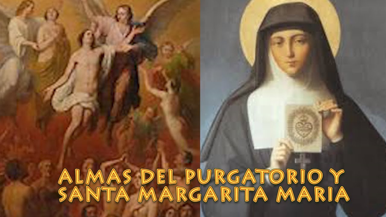 ALMAS DEL PURGATORIO VISIONES DE SANTA MARGARITA MARIA DE ALACOQUE
