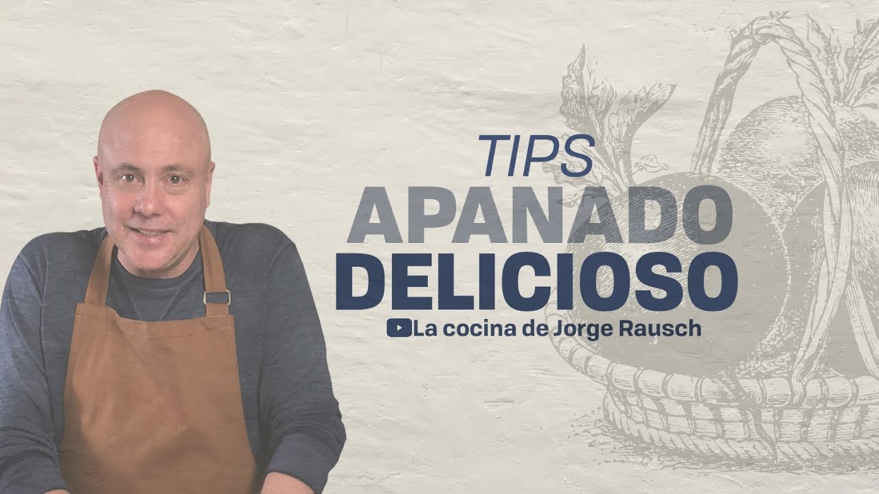 Tips de apanado fácil rápido y delicioso I Jorge Rausch