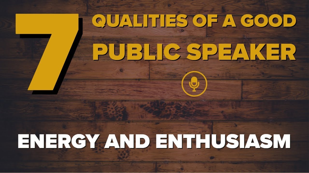 How to Speak with Enthusiasm and Energy