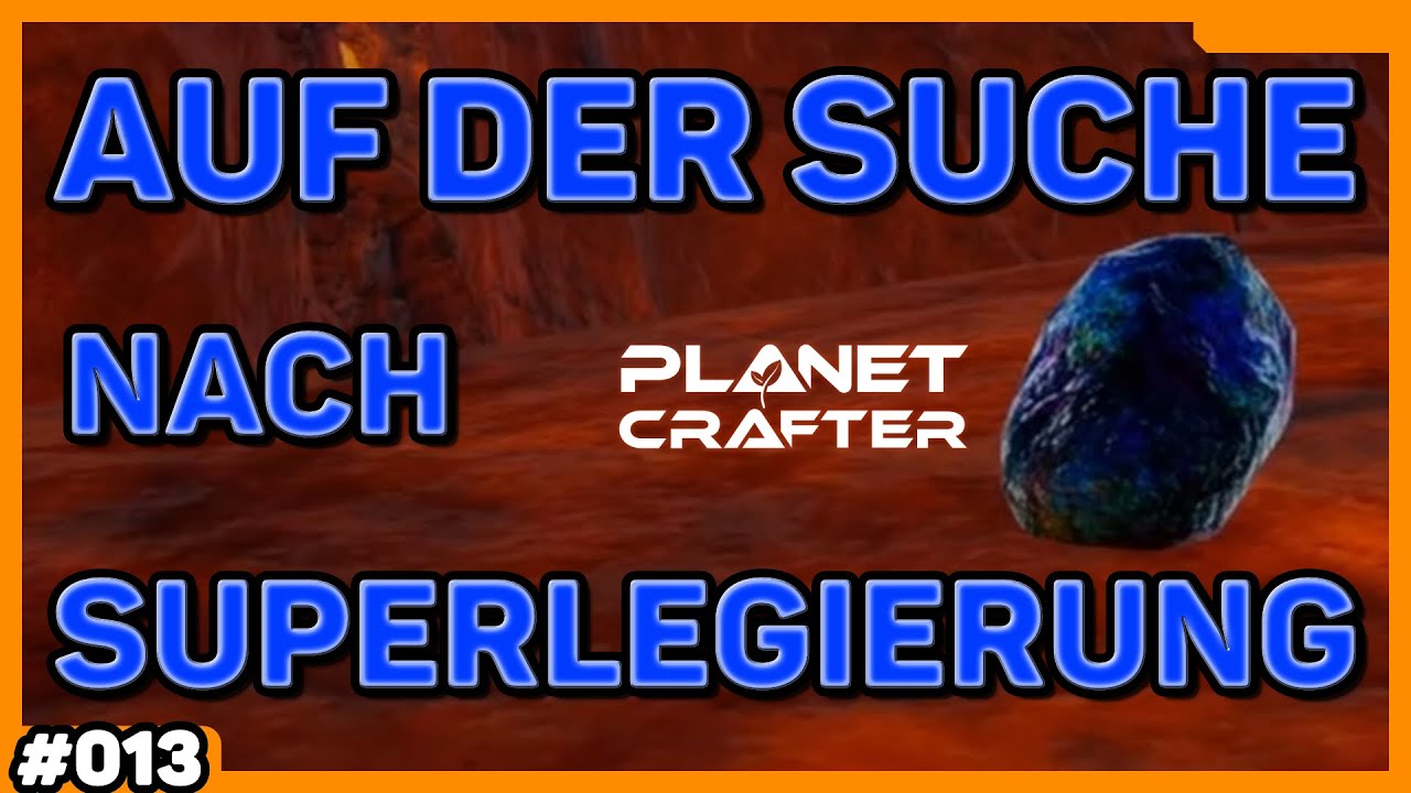Diese Legierung ist Super - die nehme ich in Massen mit | #13 • PlanetCrafter 🌎