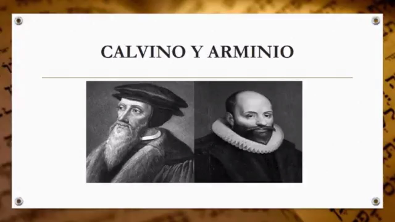 Calvinismo y Arminianismo - Curso de Teología Sistemática - Clase 11 - Canal Cristiano - CyberSaulo