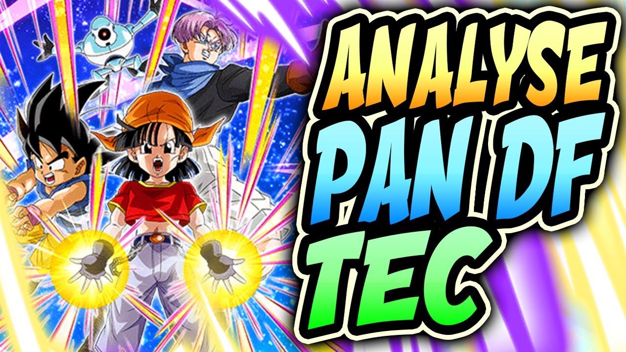 Analyse: Pan GT - Pas d'id&eacute;e de titre aguicheur | Dokkan battle