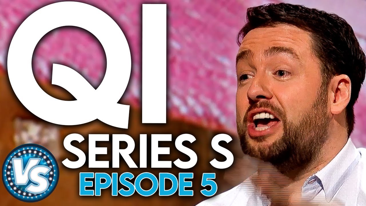 QI Full Episode - Series S, EP 5 Featuring Jason Manford, Alice Levine and Others