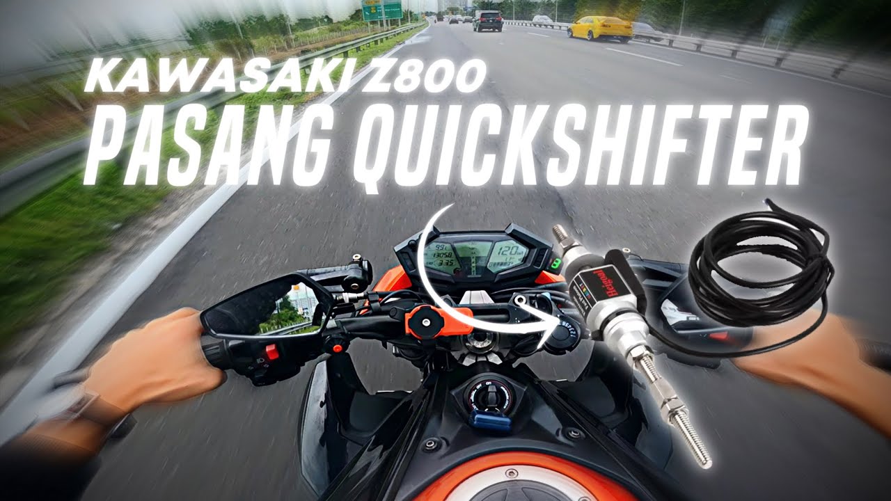 KAWASAKI Z800 PASANG QUICKSHIFTER | MISI MENCARI NASI PADANG | KAWASAKI Z800