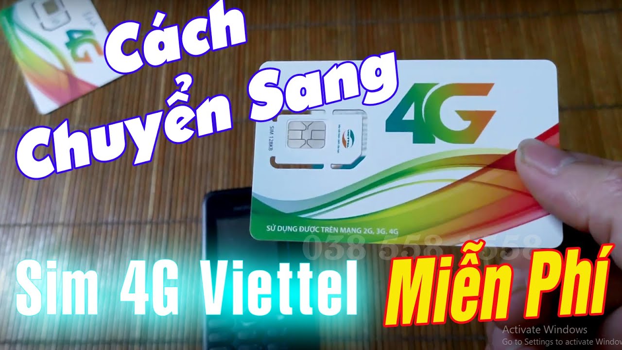 C&aacute;ch Chuyển Sang Sim 4G Viettel Miễn Ph&iacute; Tại Nh&agrave;