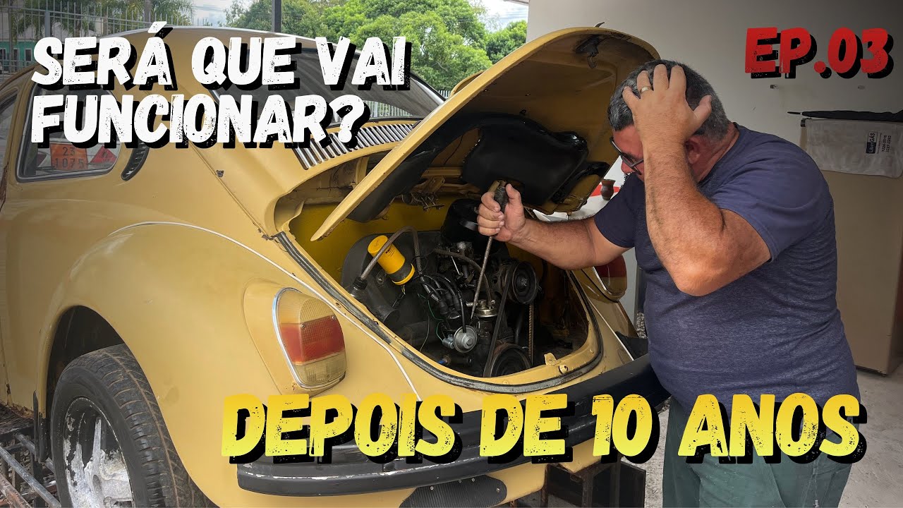 DEPOIS DE ANOS PARADO… O Fusca pegou! 😱🔥 Ep03