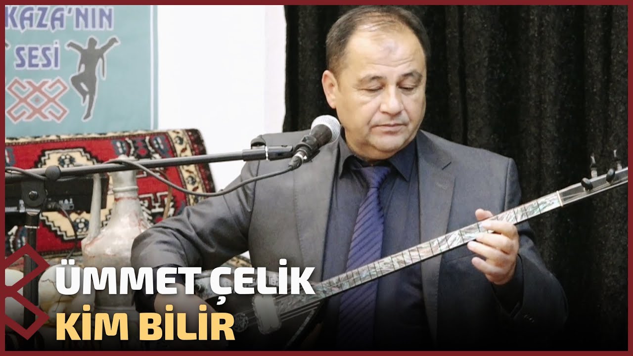 Ümmet Çelik - Kim Bilir