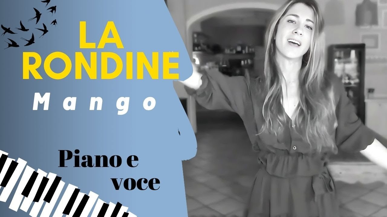 LA RONDINE - MANGO (Cover piano e voce in lockdown)