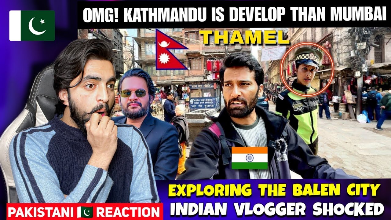 13 lac Subscribers Indian Traveller vloger Shocked to See The development of Kathmandu Nepal |Thamel