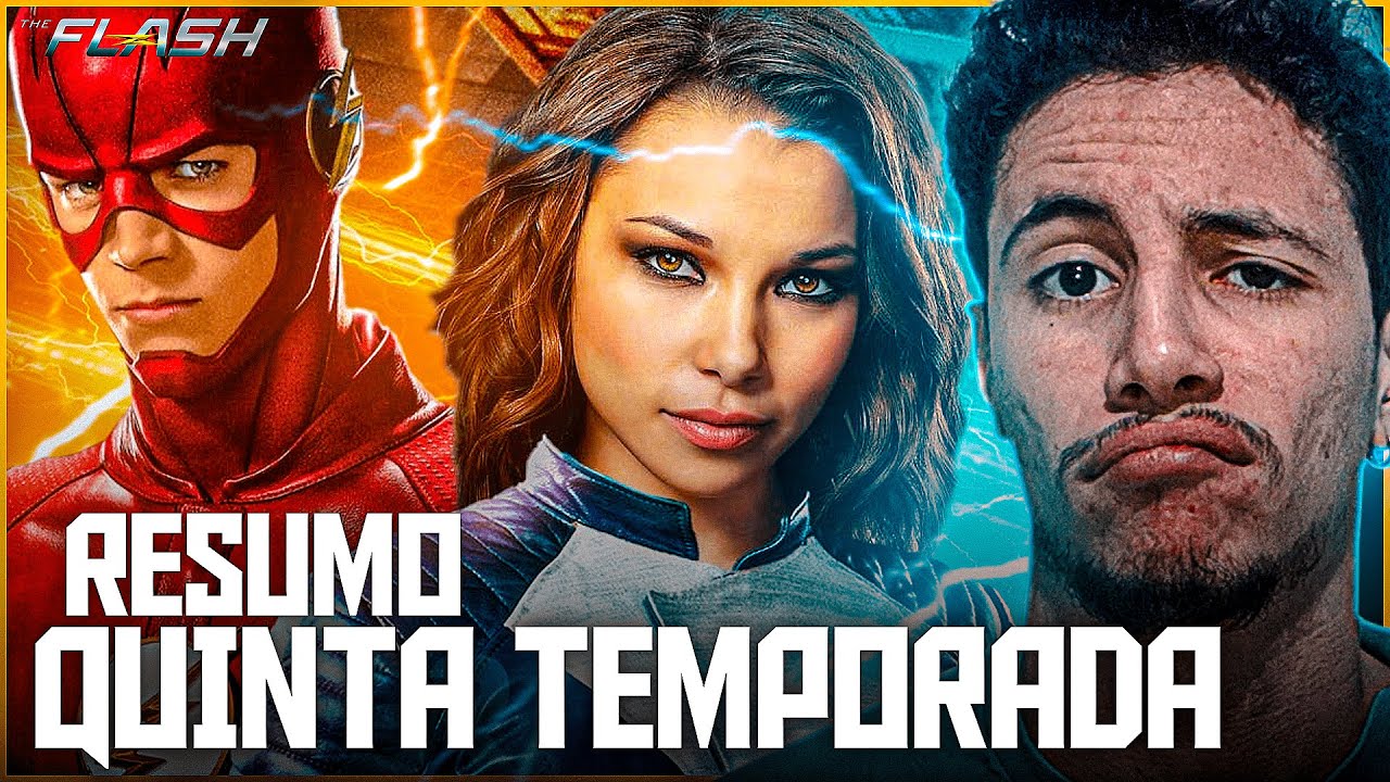 RESUMO DE "THE FLASH" - 5° Temporada!