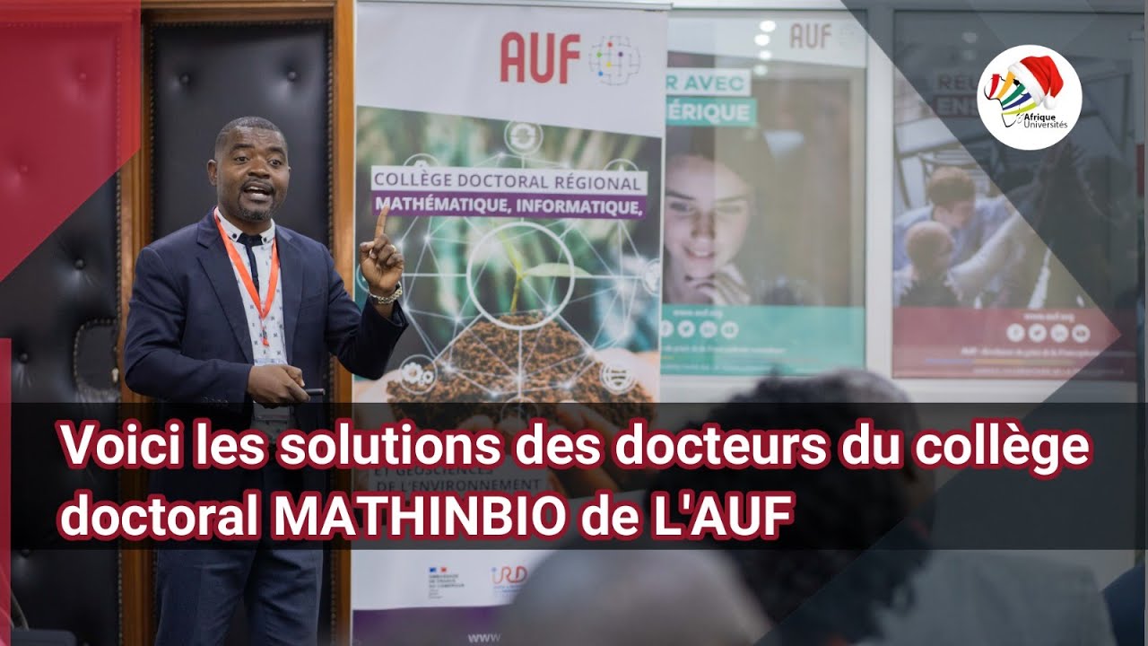 Voici les solutions des docteurs du collège doctoral MATHINBIO de L'AUF