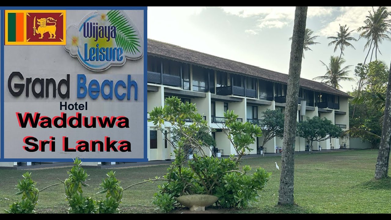 Grand Beach Hotel, Wadduwa, Sri Lanka