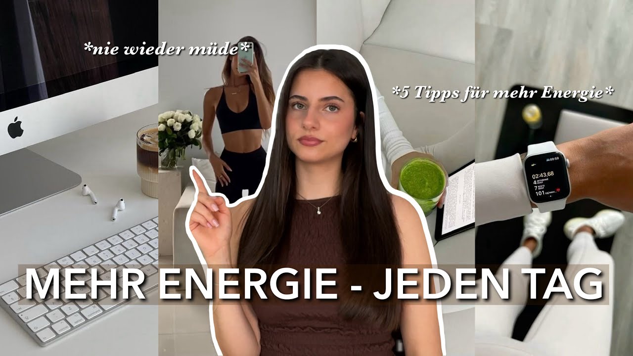 Mehr Energie im Alltag - 5 einfache Tipps, die sofort helfen
