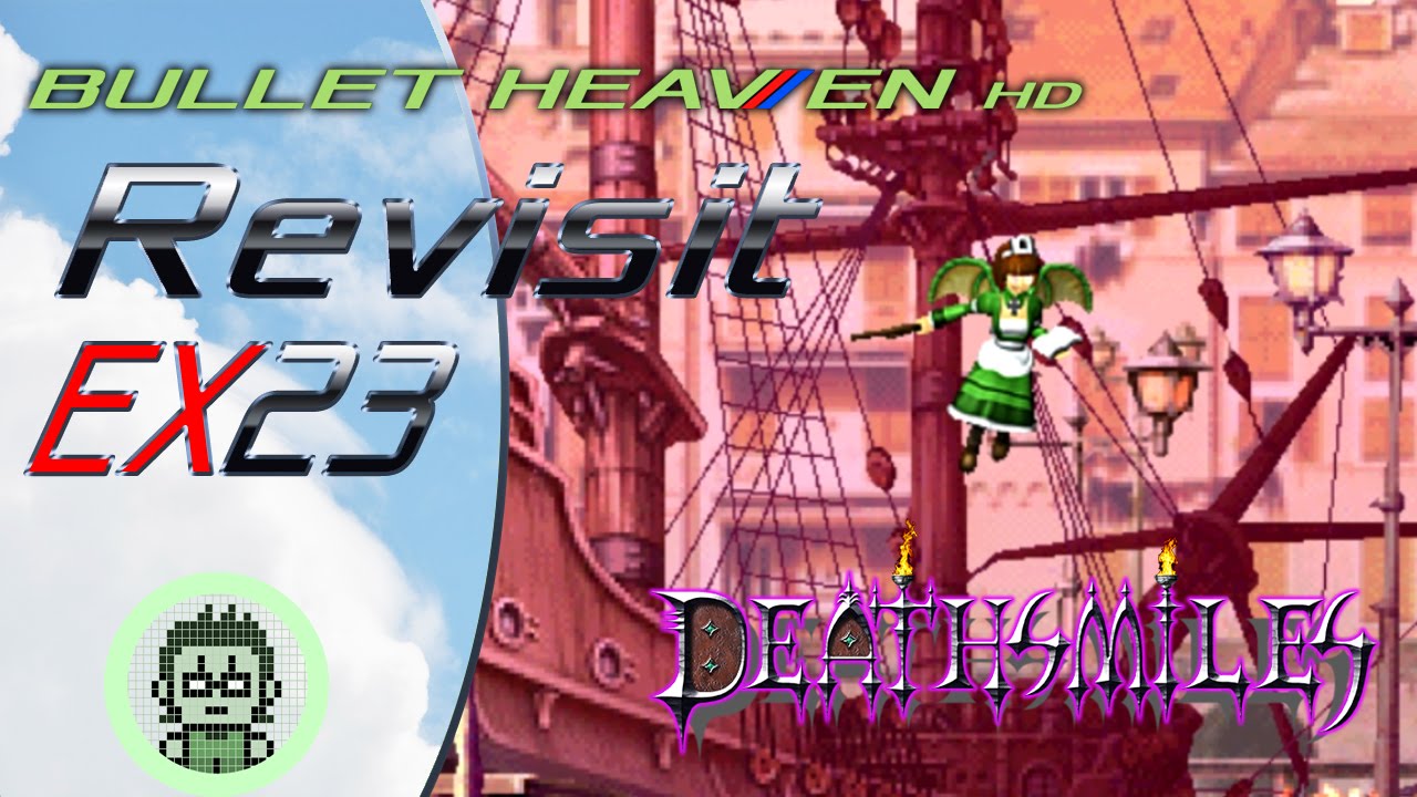 Bullet Heaven EX - Deathsmiles Revisited [PC]