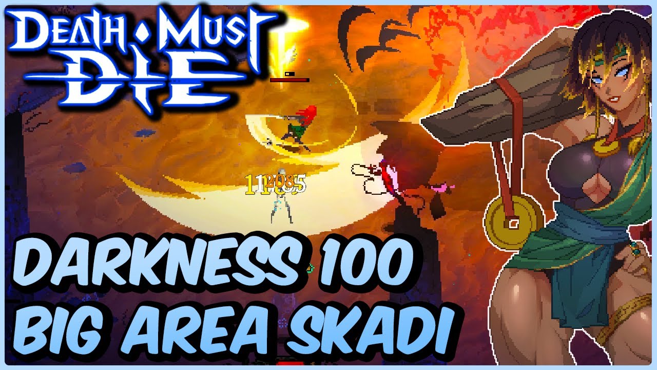 REVENGE OF THE SKADI! | Death Must Die