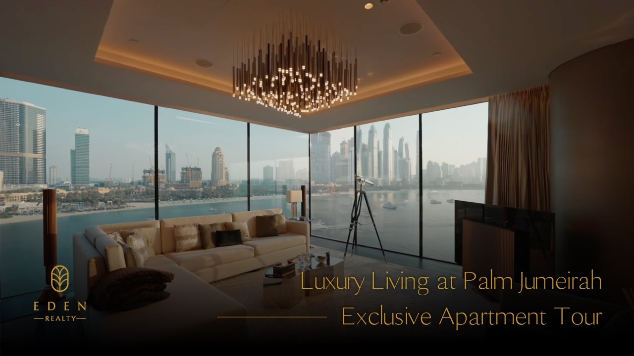 Luxury Living at Palm Jumeirah | Exclusive Apartment Tour | Eden Realty