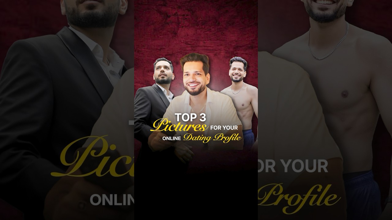 Top 3 Pictures For Your Online Dating Profile | #shorts