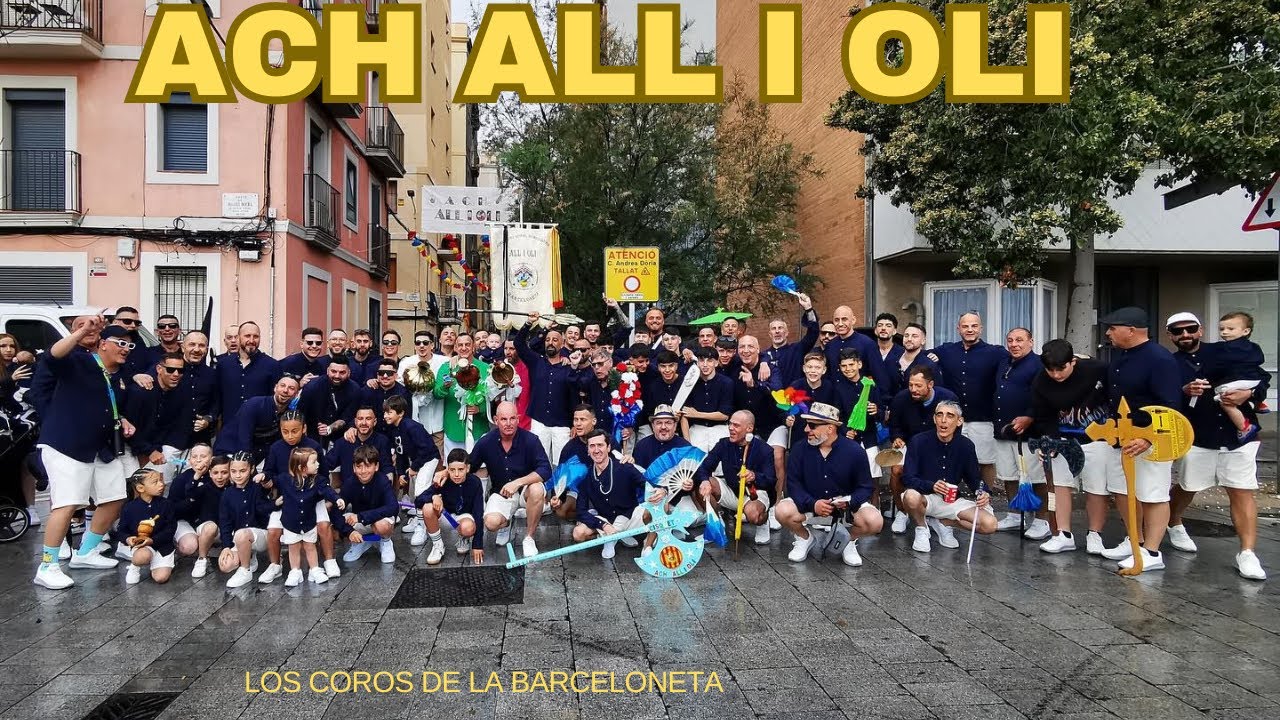 ACH ALL I OLI 2024 LOS COROS 2024 LOS COROS BARCELONETA 