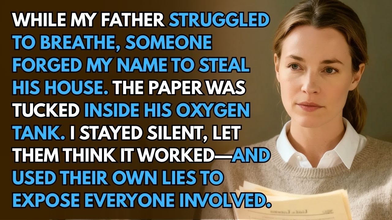 I Found a Forged Document in My Dying Father’s Oxygen Tank… Until I Knew Who Signed My Name
