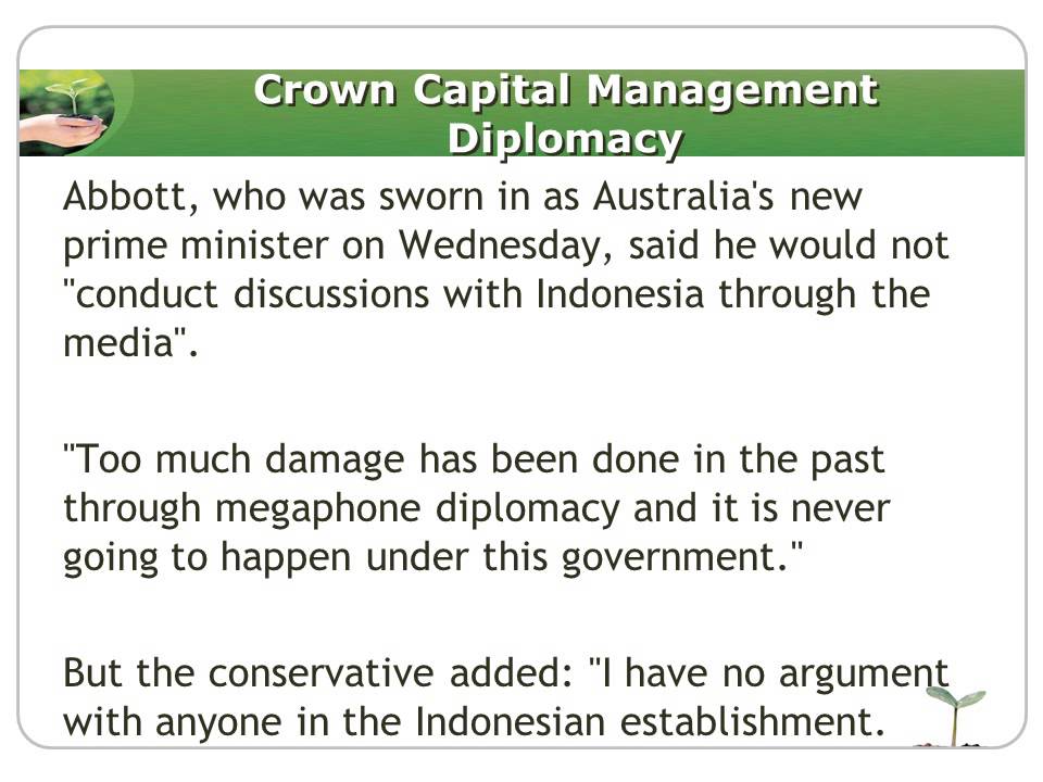 Crown Capital Management Diplomacy Australian PM insists no argument with Indonesia