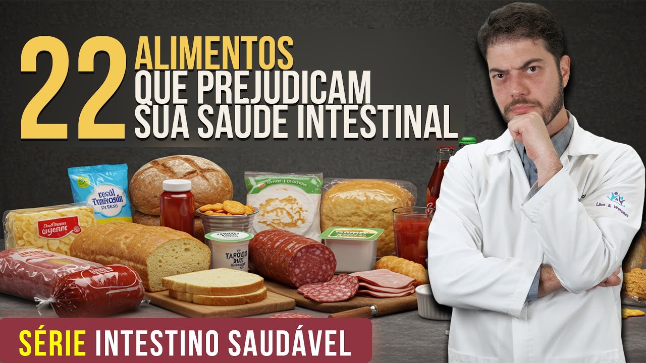 22 Alimentos que Prejudicam sua Sa&uacute;de Intestinal (e o que comer no lugar)