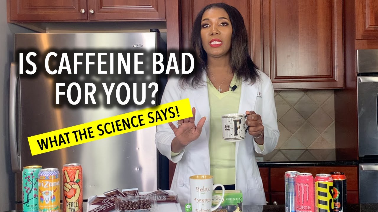 Is Caffeine Bad For You? What The Science Says!