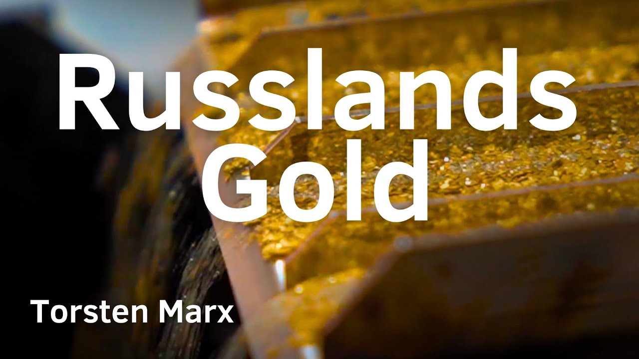Russlands Gold - Dokumentation