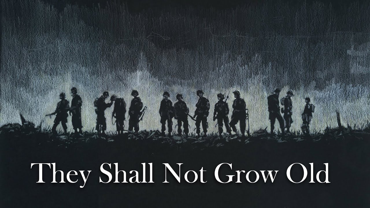 They Shall Not Grow Old