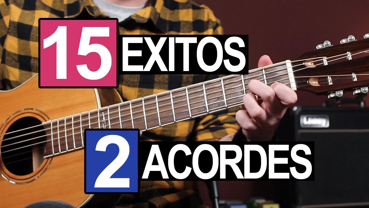 15 Hits de 2 Acordes que Debes Saber | Fácil y Divertido