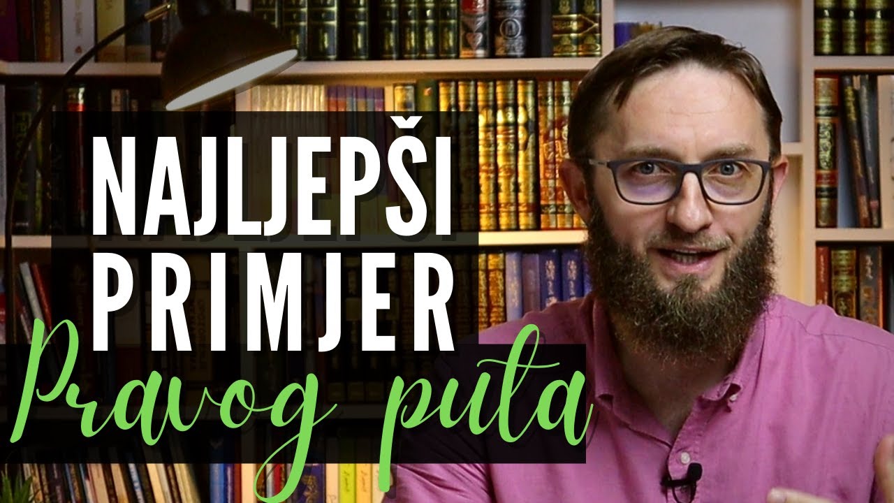 Najljepši primjer islama