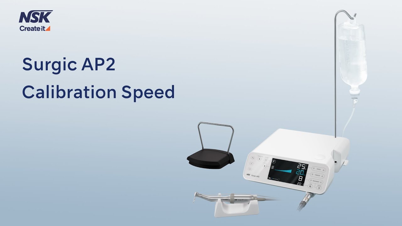 NSK Surgic AP2 Calibration Speed