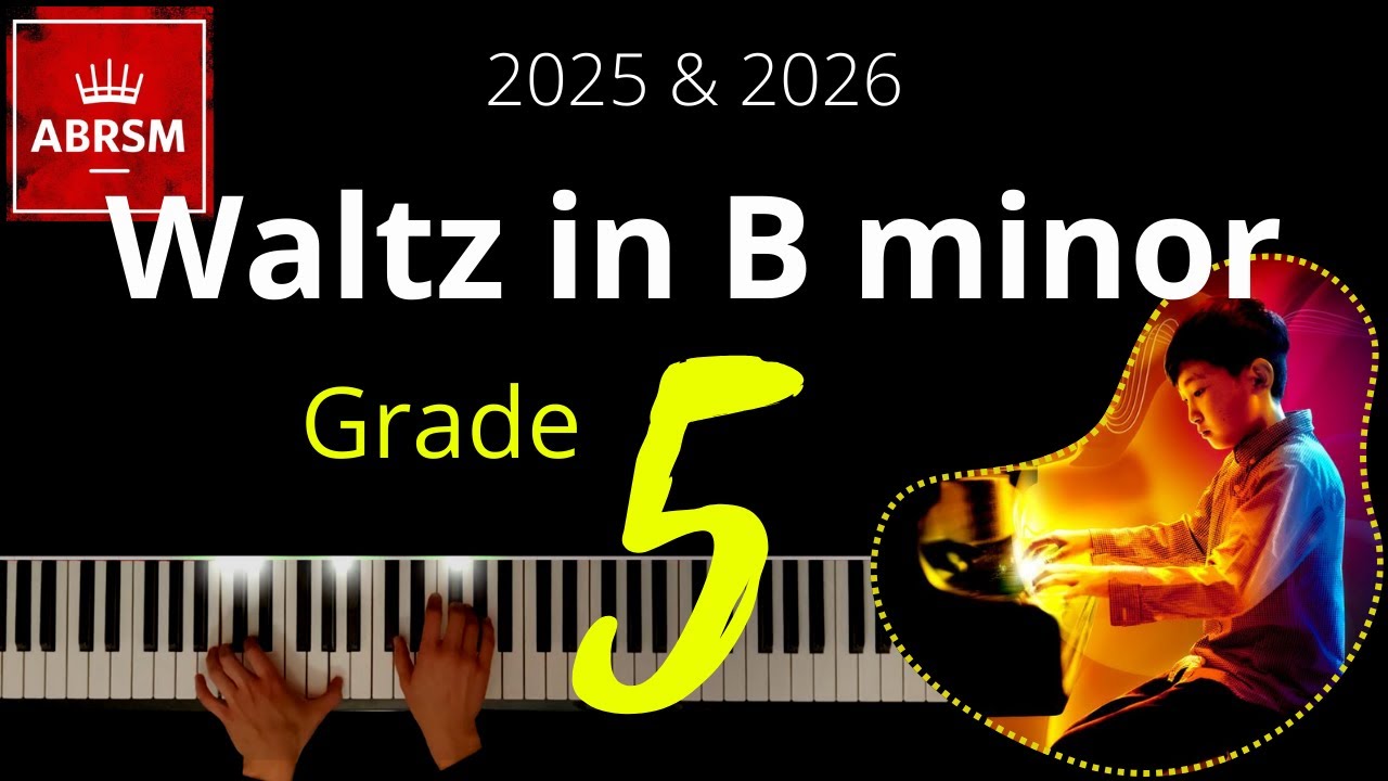ABRSM Grade 5 Piano 2025 - Waltz in B minor, D. 145 No. 6 - Schubert