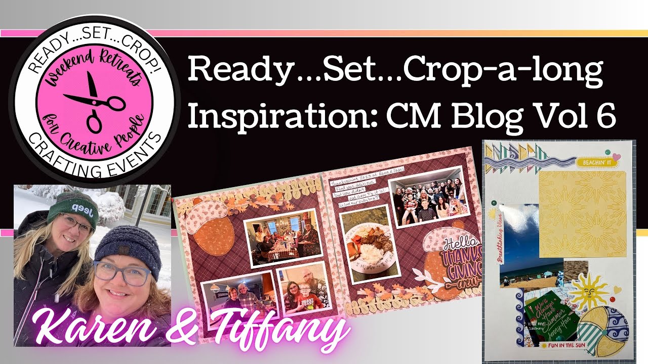 Ready Set Crop-a-Long Inspiration: Creative Memories Blog Vol 6