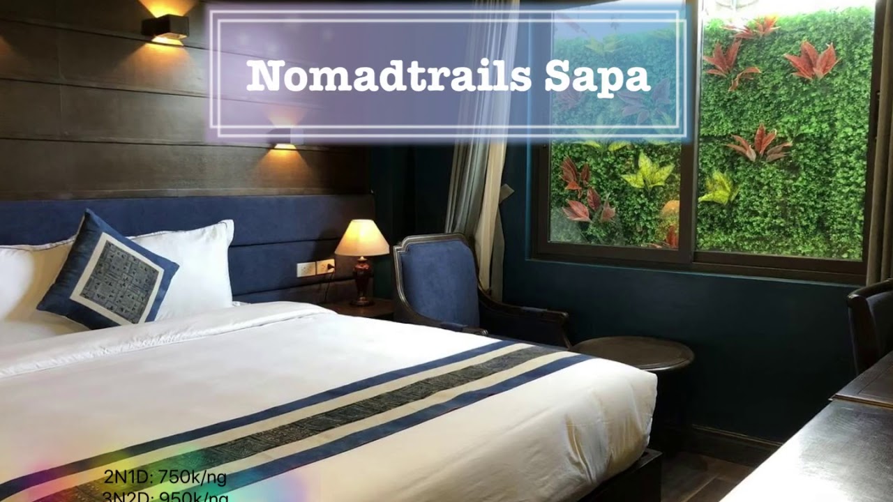 COMBO SAPA | COMBO 2N1D - 3N2D khách sạn NOMADTRAILS BOUTIQUE 3 SAO