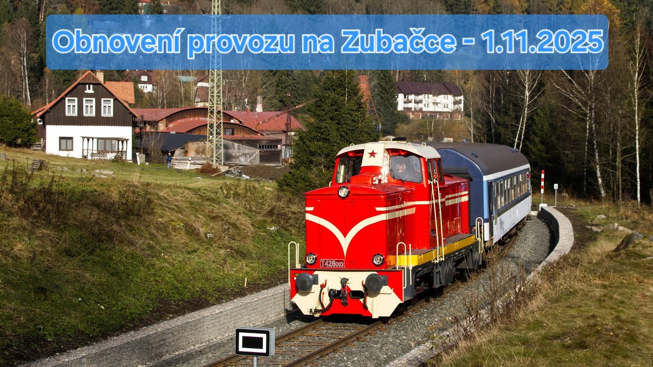 Obnovení provozu na Zubačce / 1.11.2025