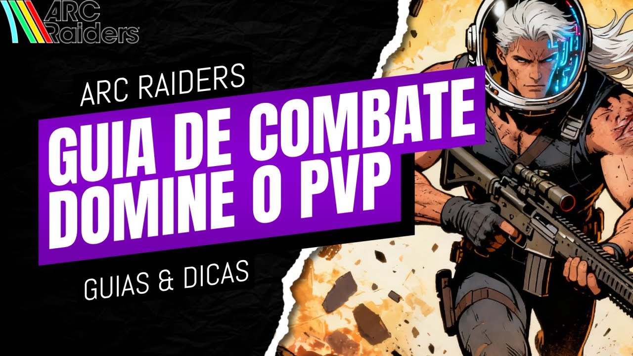 Dicas Avançadas de Combate e Movimentação no PvP Guia Arc Raiders 2025 │ Arc Raiders #arcraiders