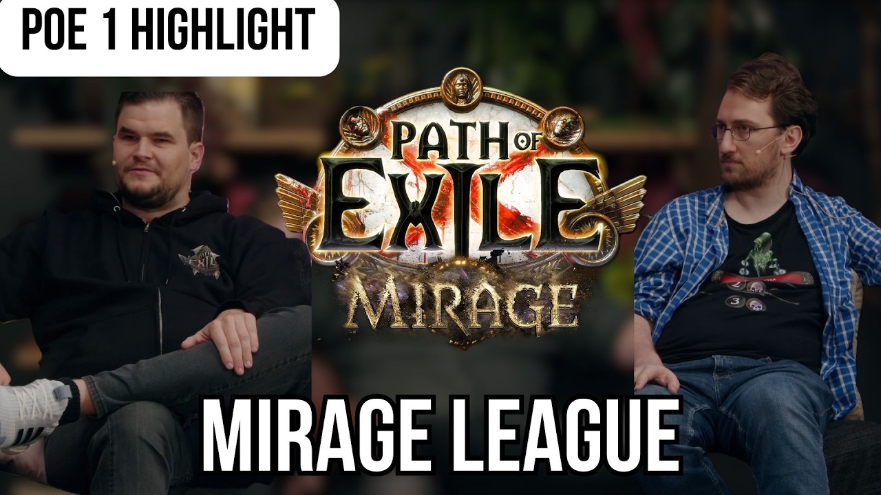 В POE 1 состоится Mirage League!