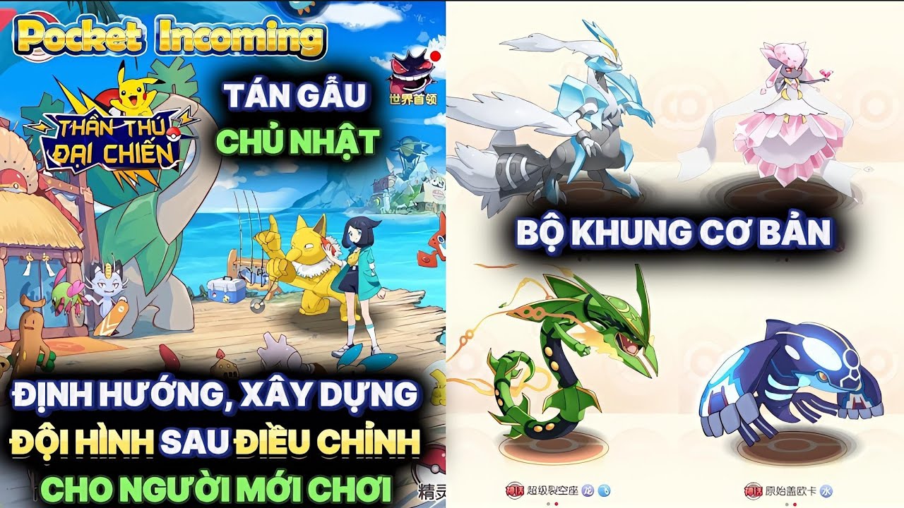 Thần Thú Đại Chiến /Pocket Incoming : Định hướng Đội hình cho người chơi mới Sau điều chỉnh Skill