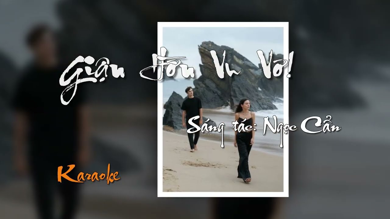 Giận Hờn Vu Vơ - Karaoke || Ngọc Cẩn