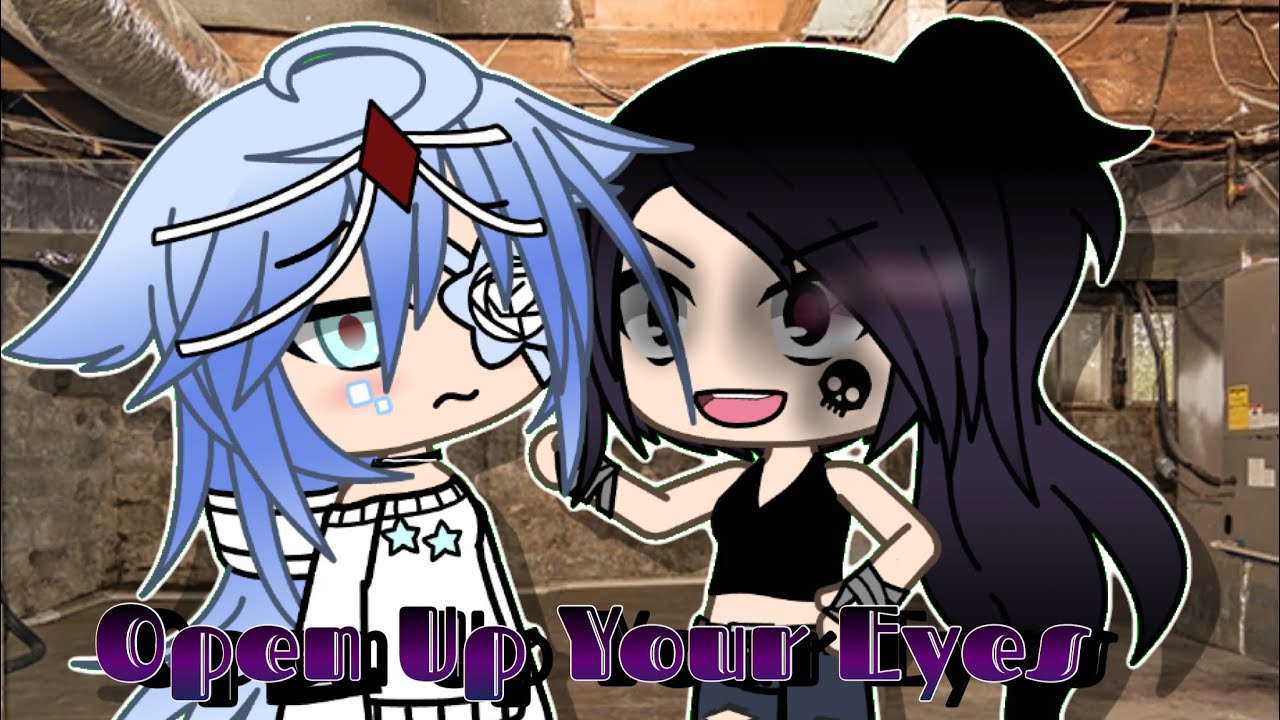 Open up your eyes glmv (new ocs)