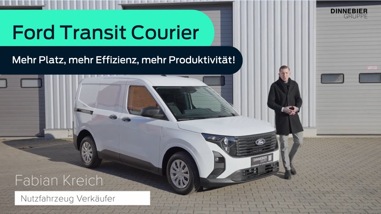 Ford Transit Courier – Mehr Platz, mehr Effizienz, mehr Produktivität! | DINNEBIER TV